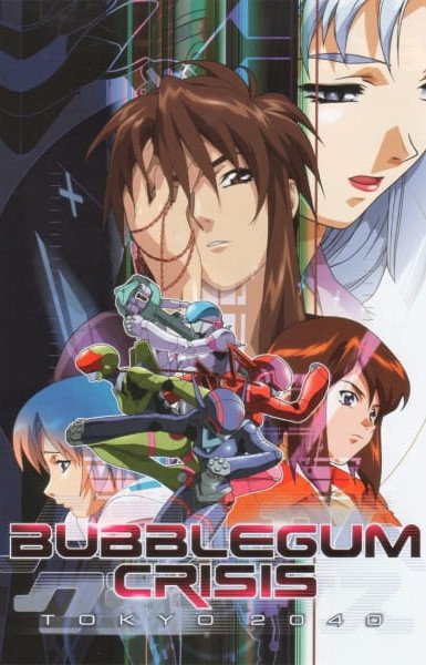 Bubblegum Crisis Tokyo 2040