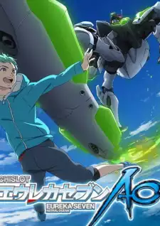 Eureka Seven AO: One More Time - Lord Don't Slow Me Down